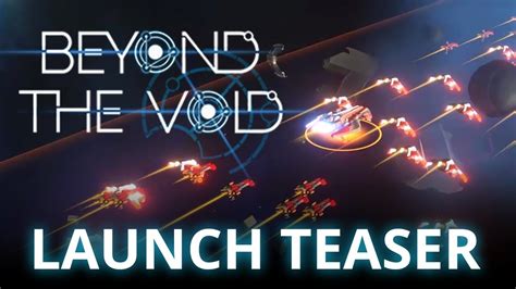 Launch Teaser Beyond the Void .